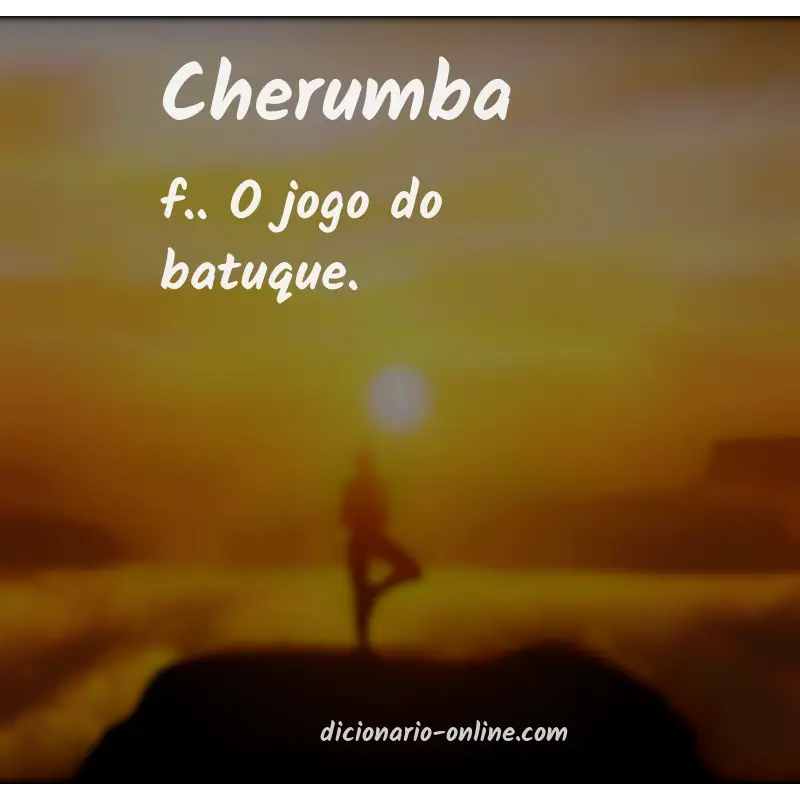 Significado de cherumba