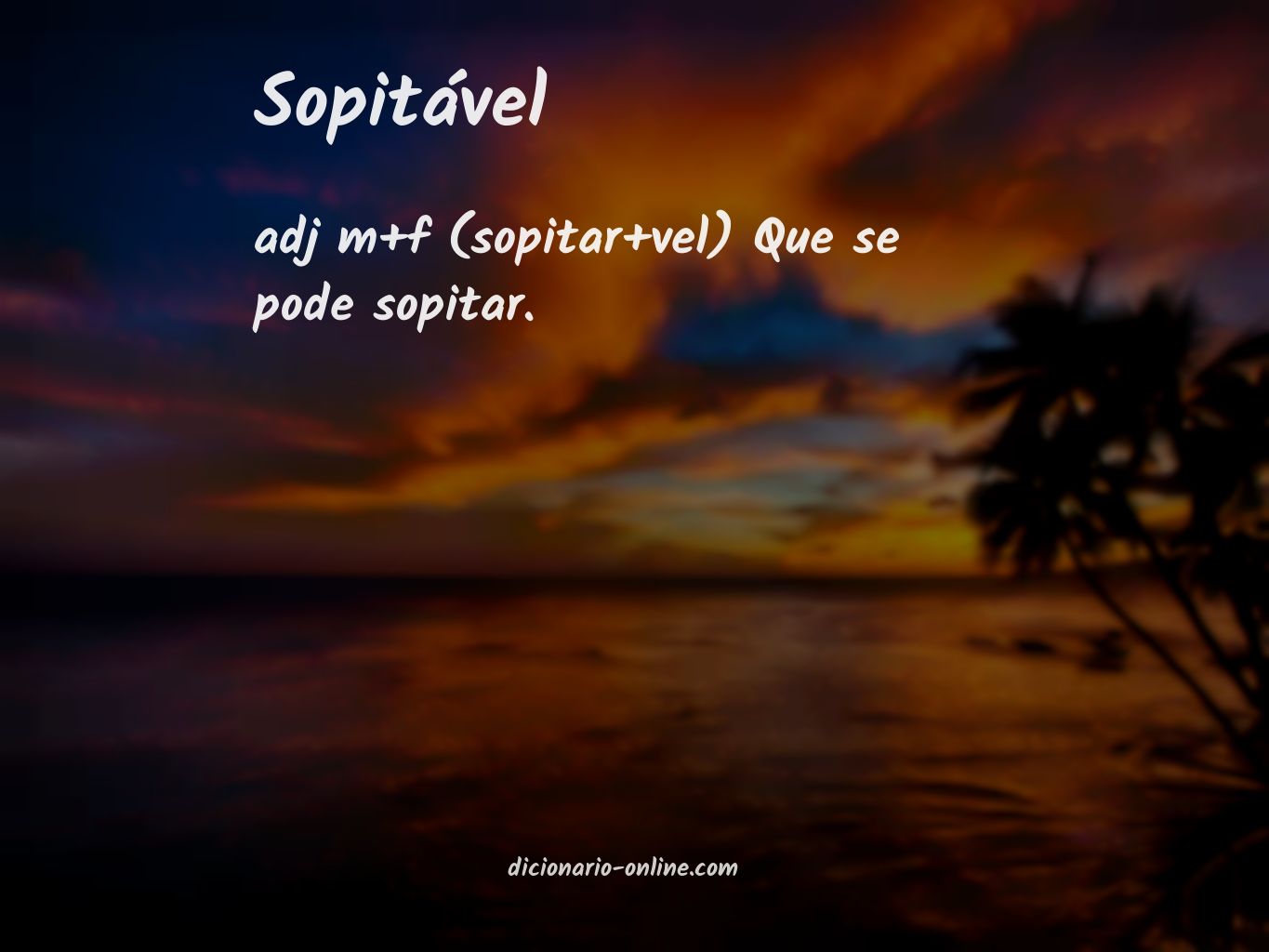 Significado de sopitável