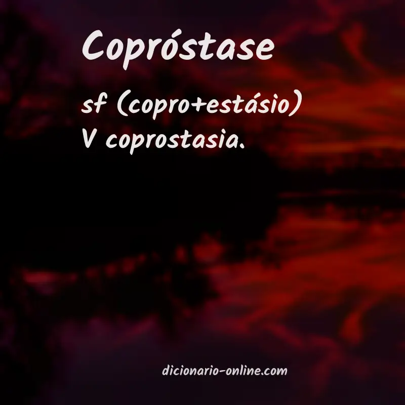 Significado de copróstase
