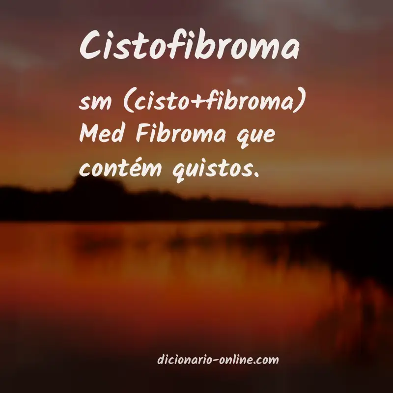 Significado de cistofibroma
