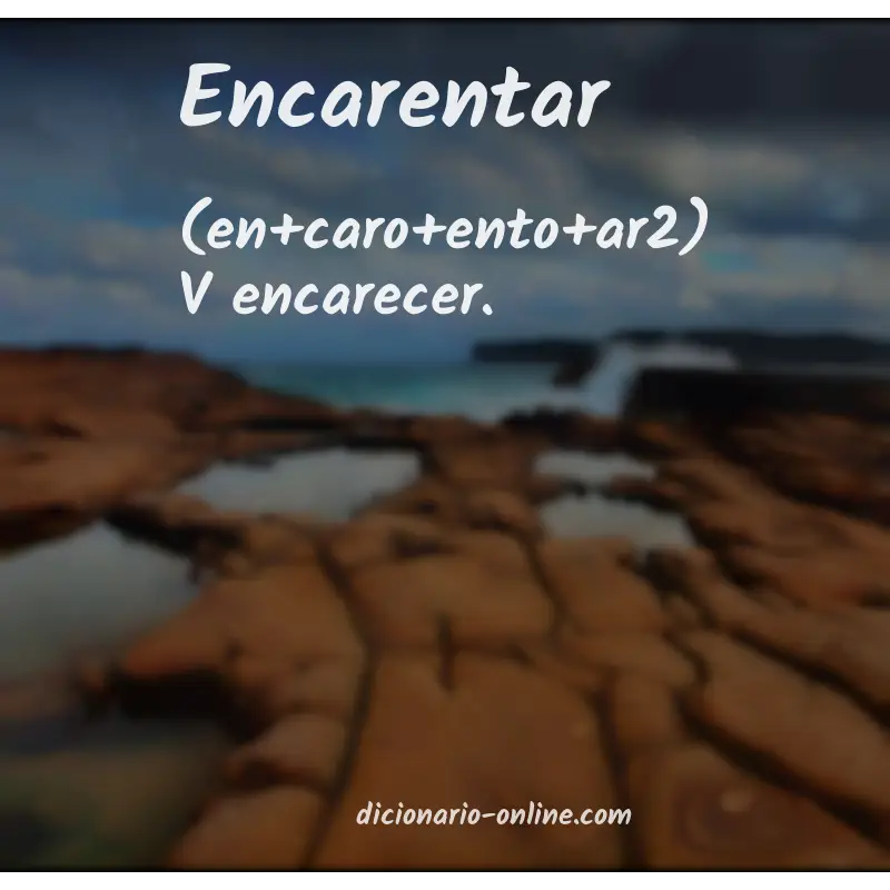 Significado de encarentar