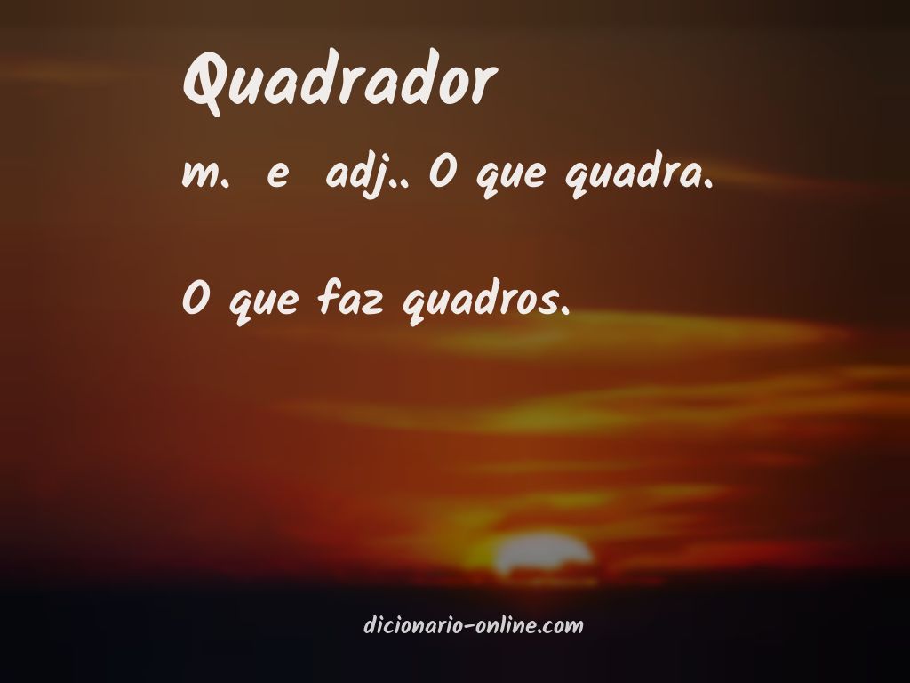 Significado de quadrador