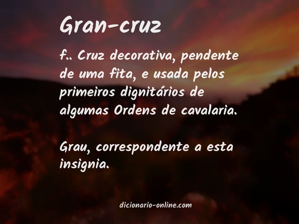 Significado de gran-cruz