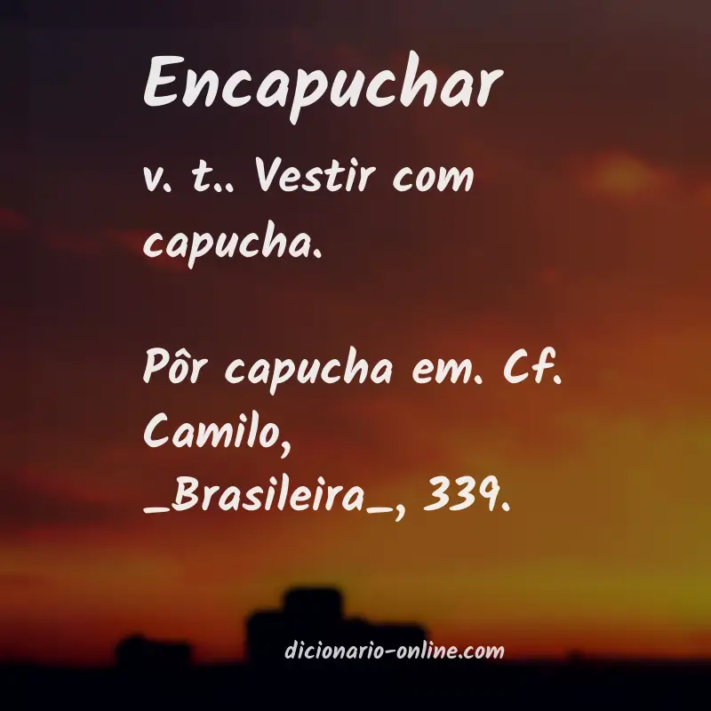Significado de encapuchar
