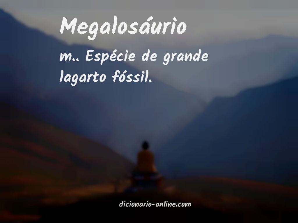 Significado de megalosáurio