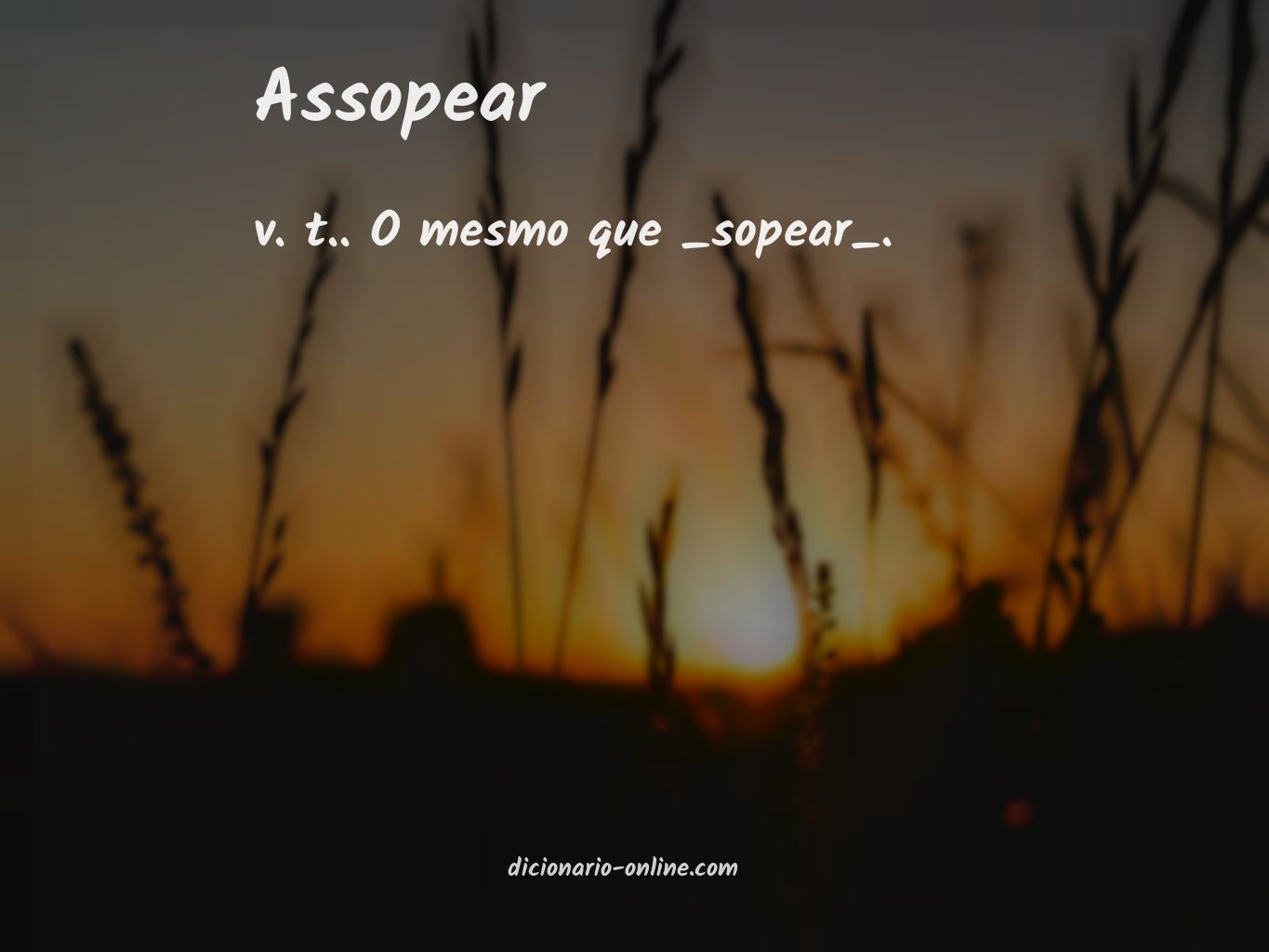 Significado de assopear