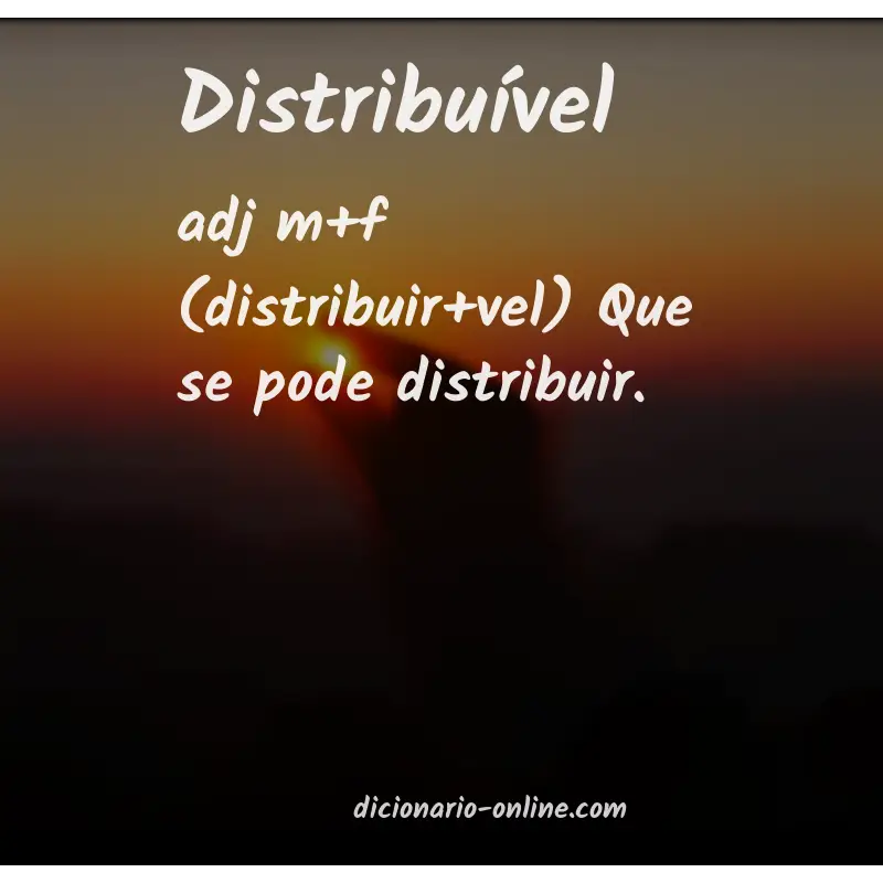 Significado de distribuível