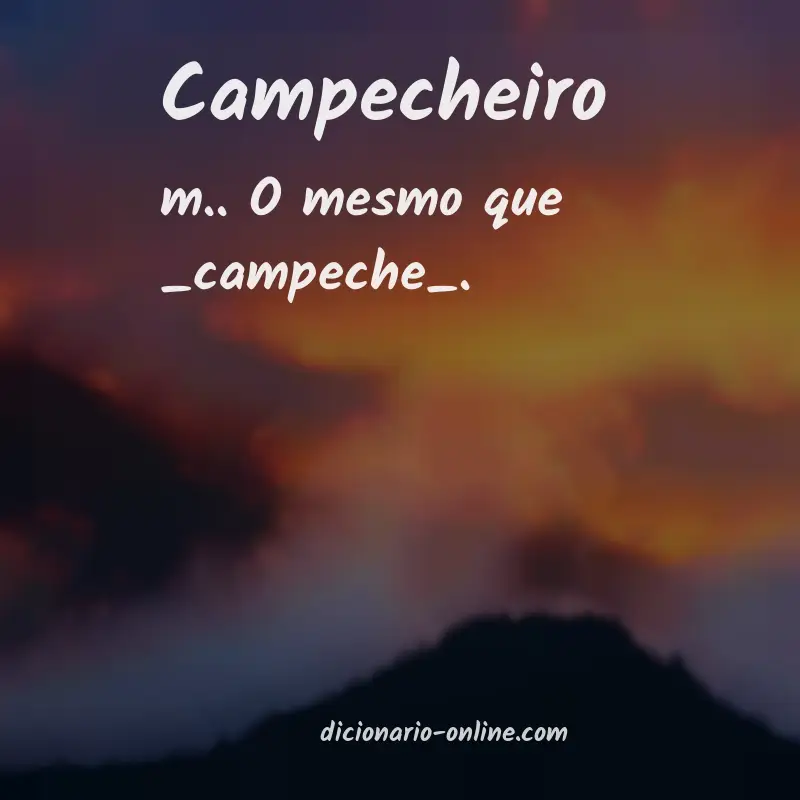 Significado de campecheiro