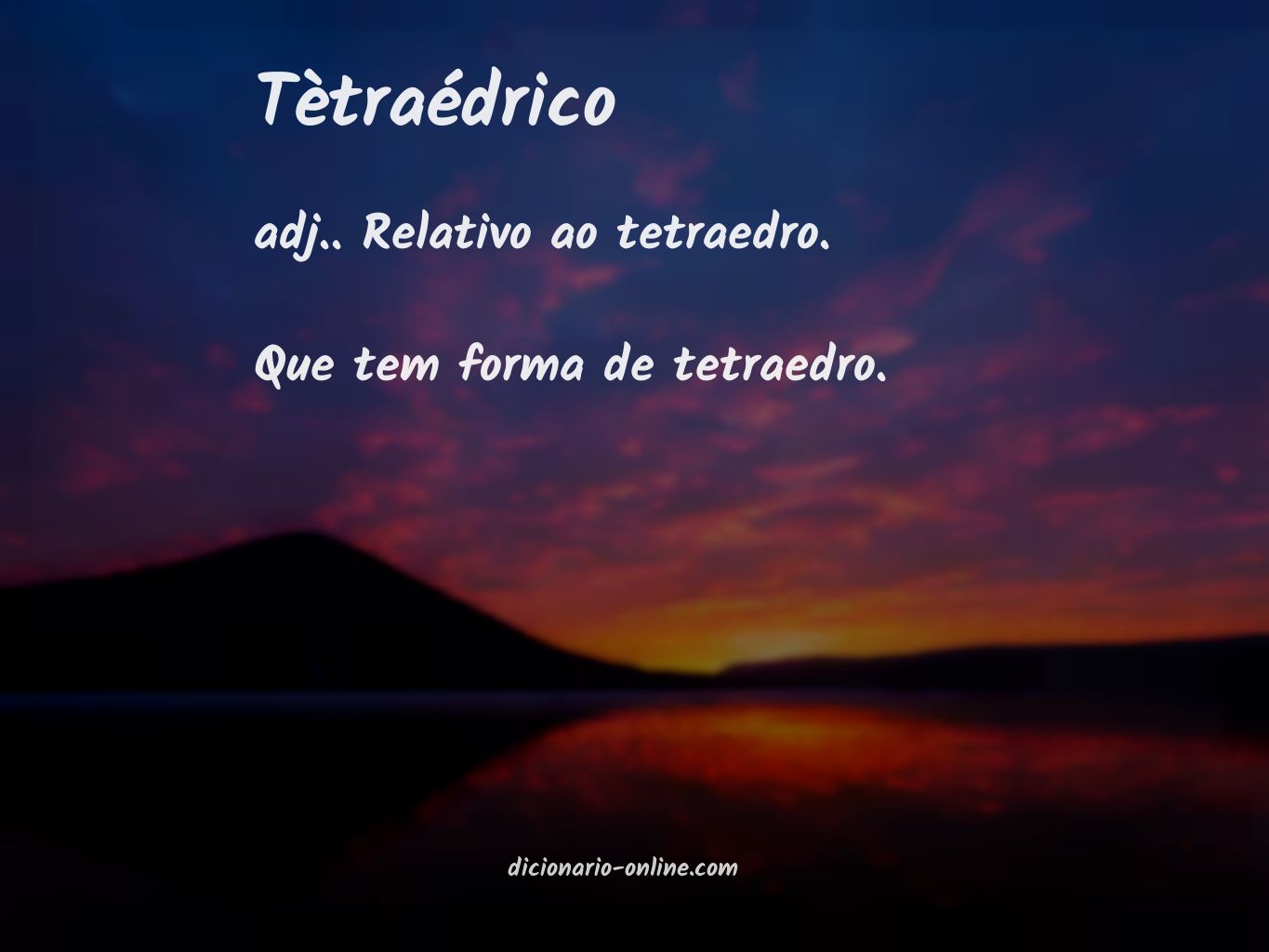 Significado de tètraédrico