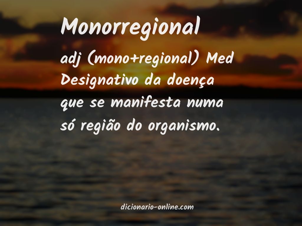 Significado de monorregional