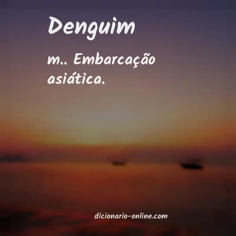 Significado de denguim