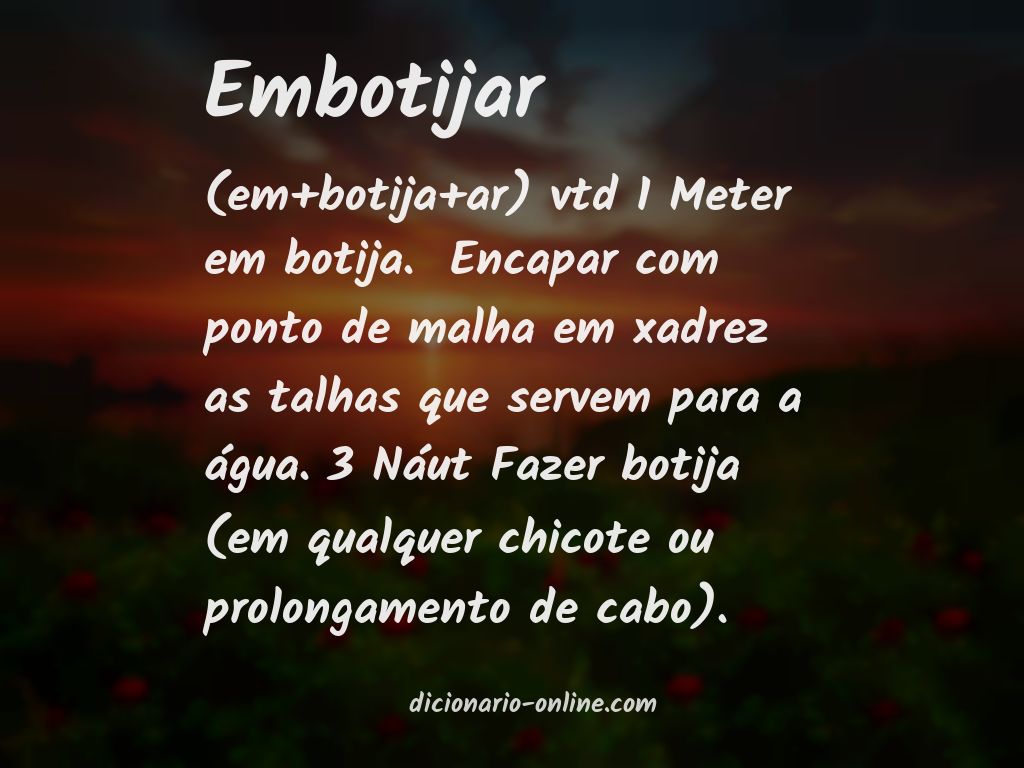 Significado de embotijar