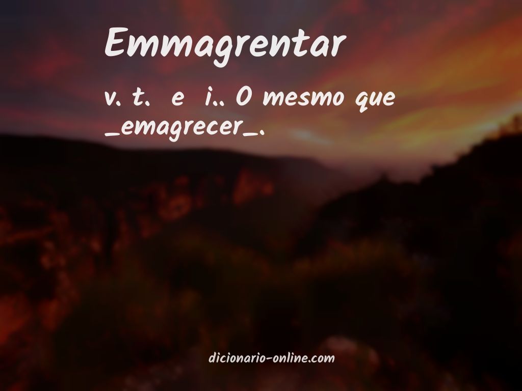 Significado de emmagrentar