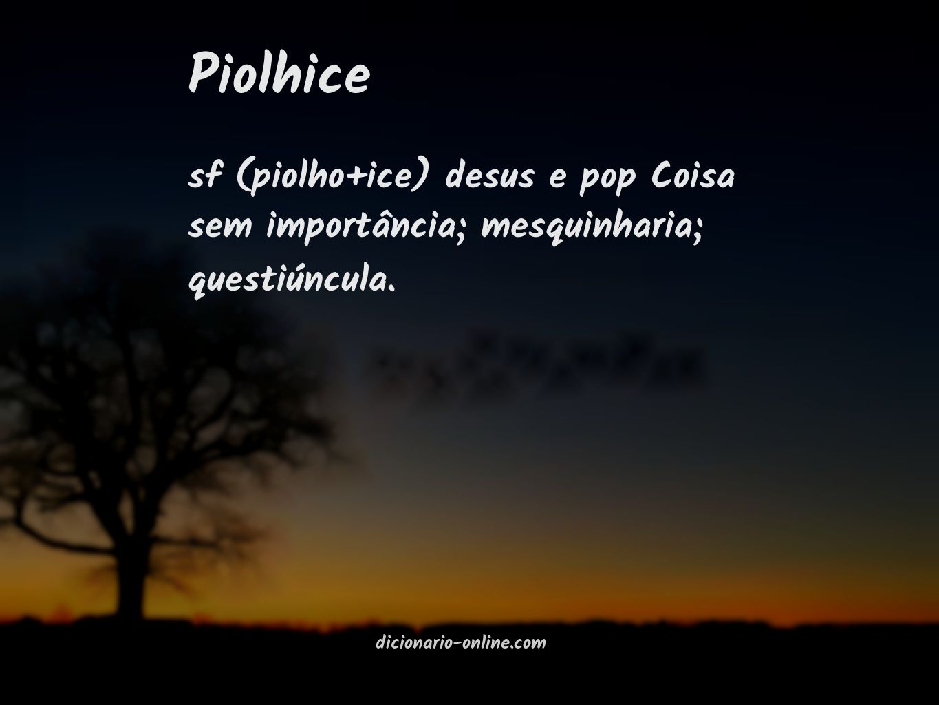 Significado de piolhice