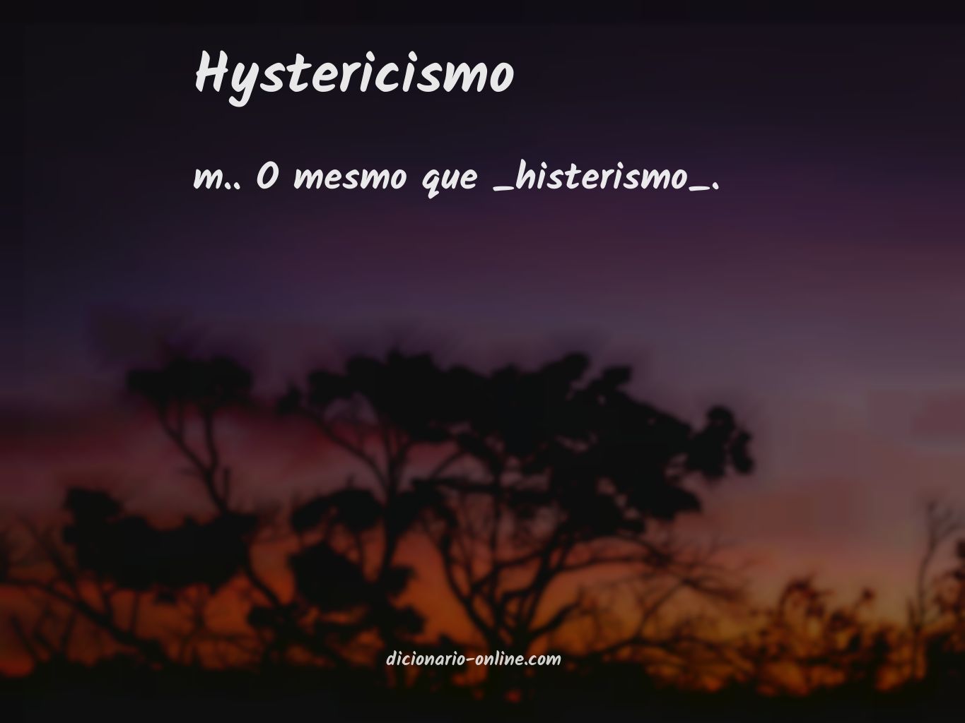 Significado de hystericismo