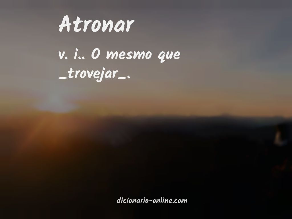 Significado de atronar