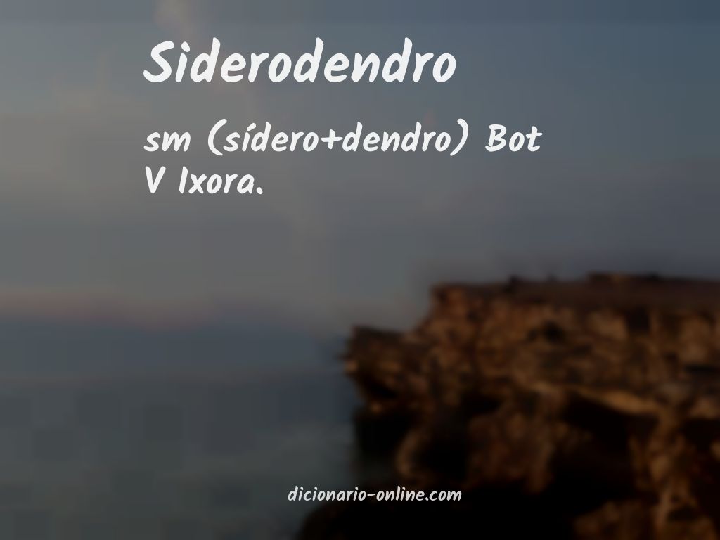 Significado de siderodendro