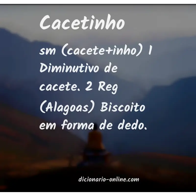 Significado de cacetinho
