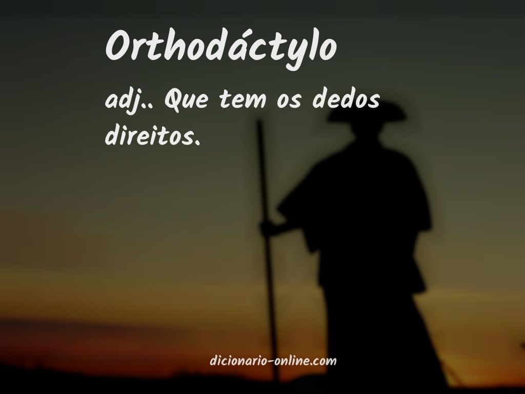 Significado de orthodáctylo