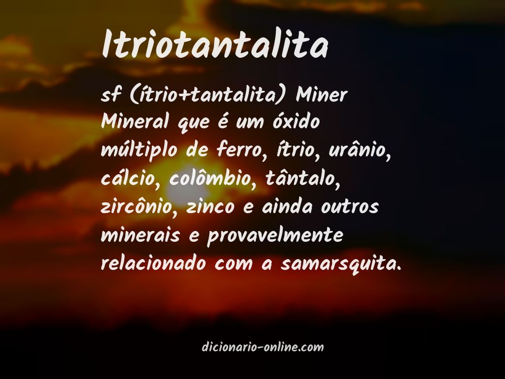 Significado de itriotantalita