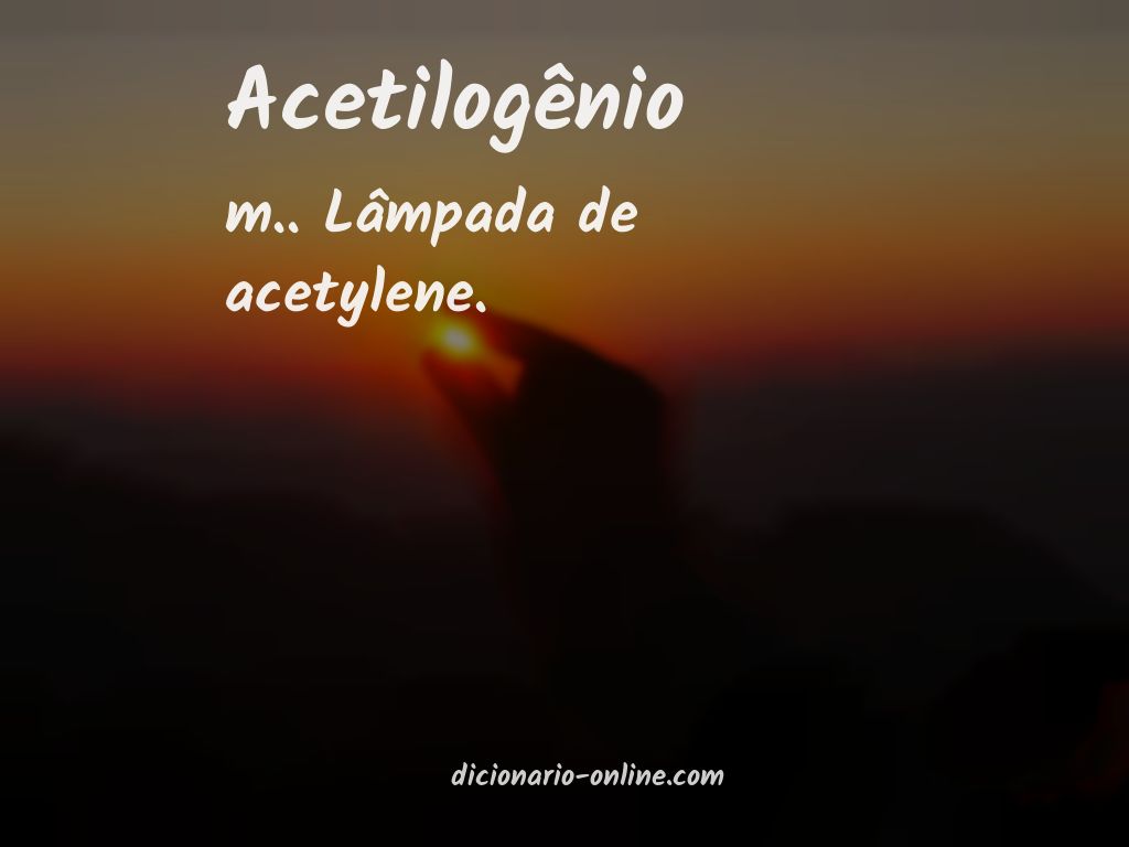 Significado de acetilogênio