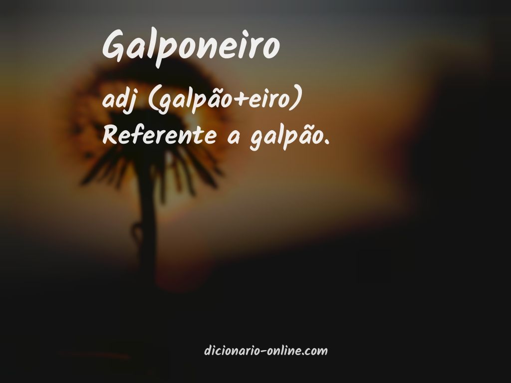 Significado de galponeiro