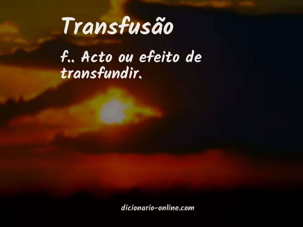 Significado de transfusão
