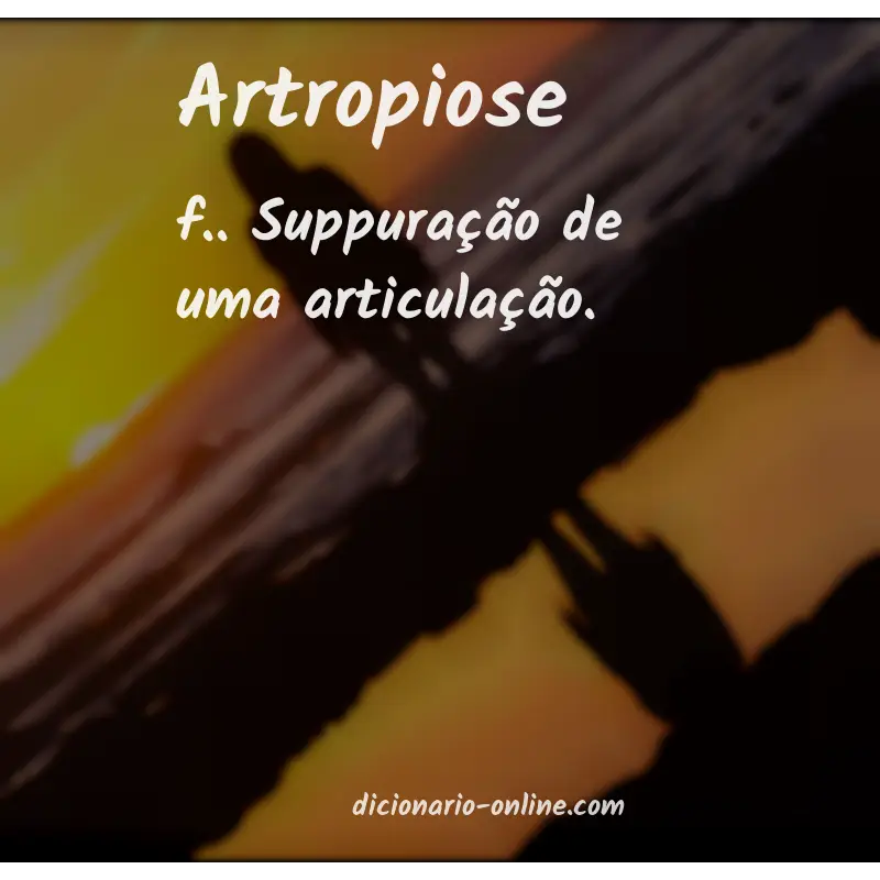 Significado de artropiose