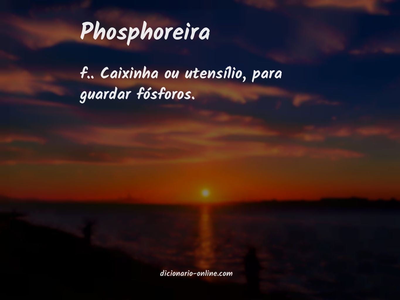 Significado de phosphoreira