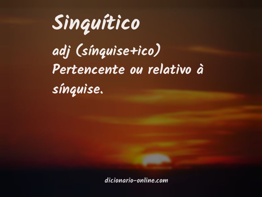 Significado de sinquítico