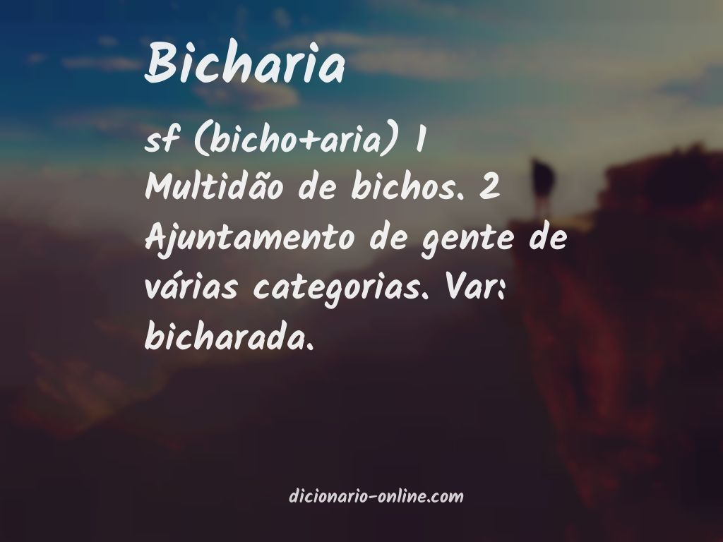 Significado de bicharia