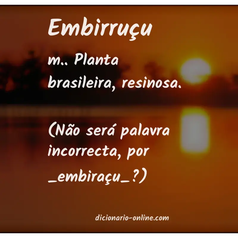 Significado de embirruçu