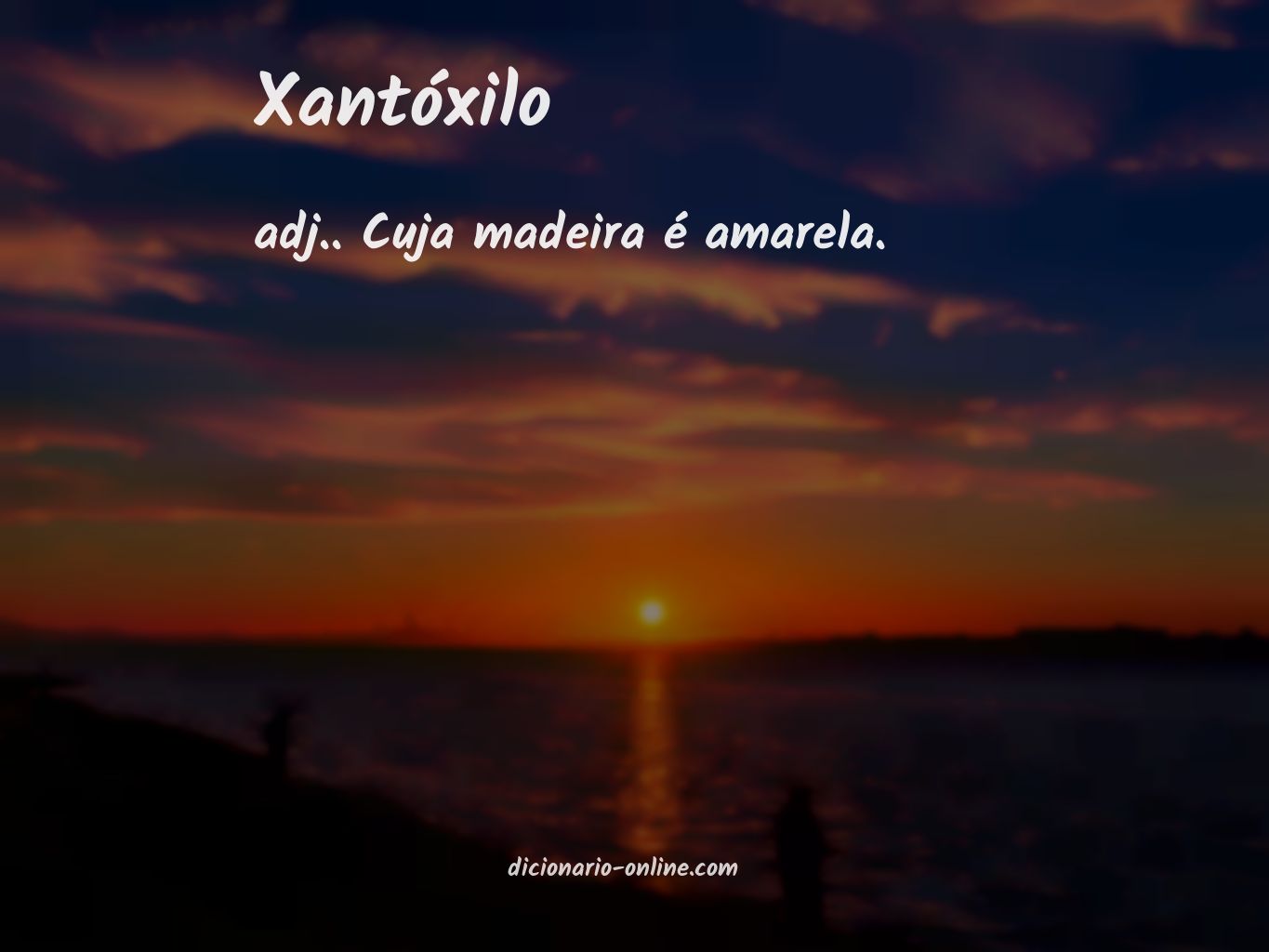 Significado de xantóxilo