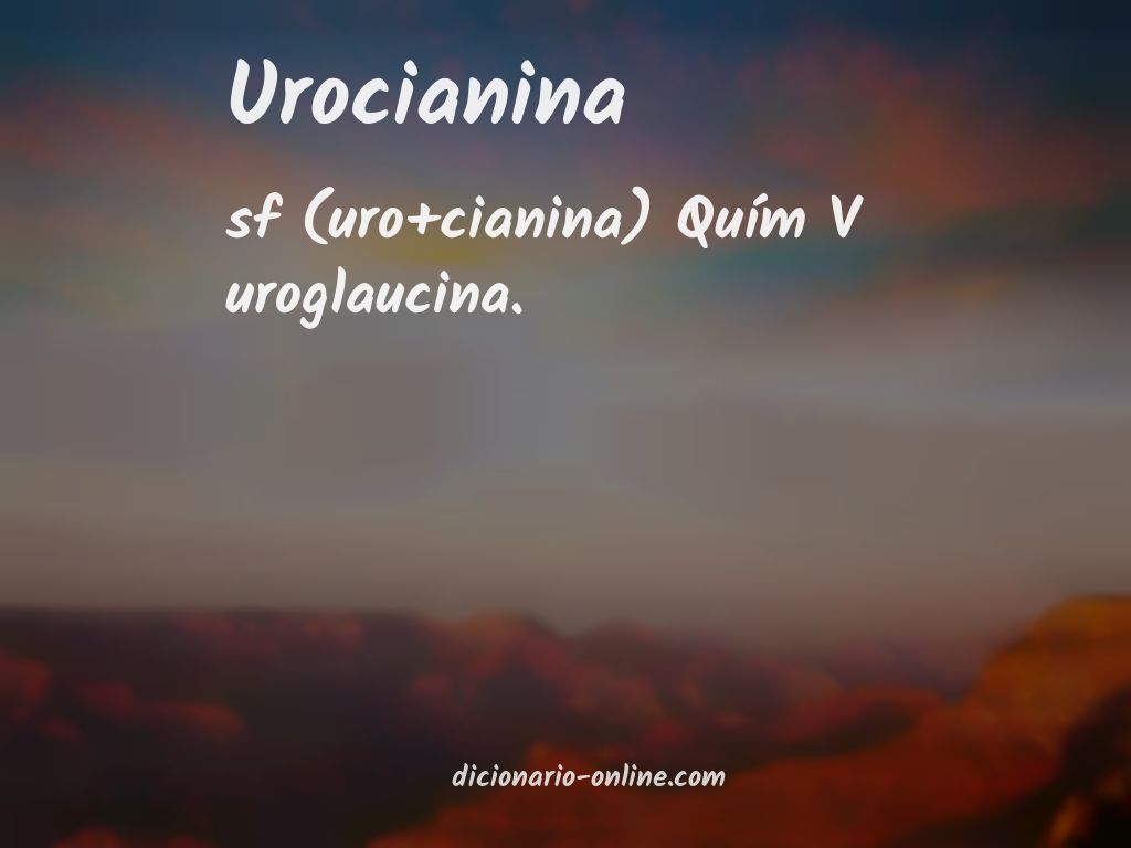 Significado de urocianina