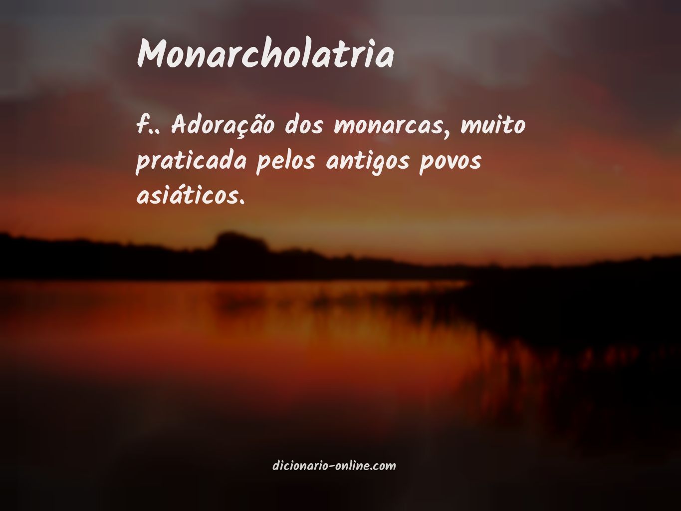 Significado de monarcholatria