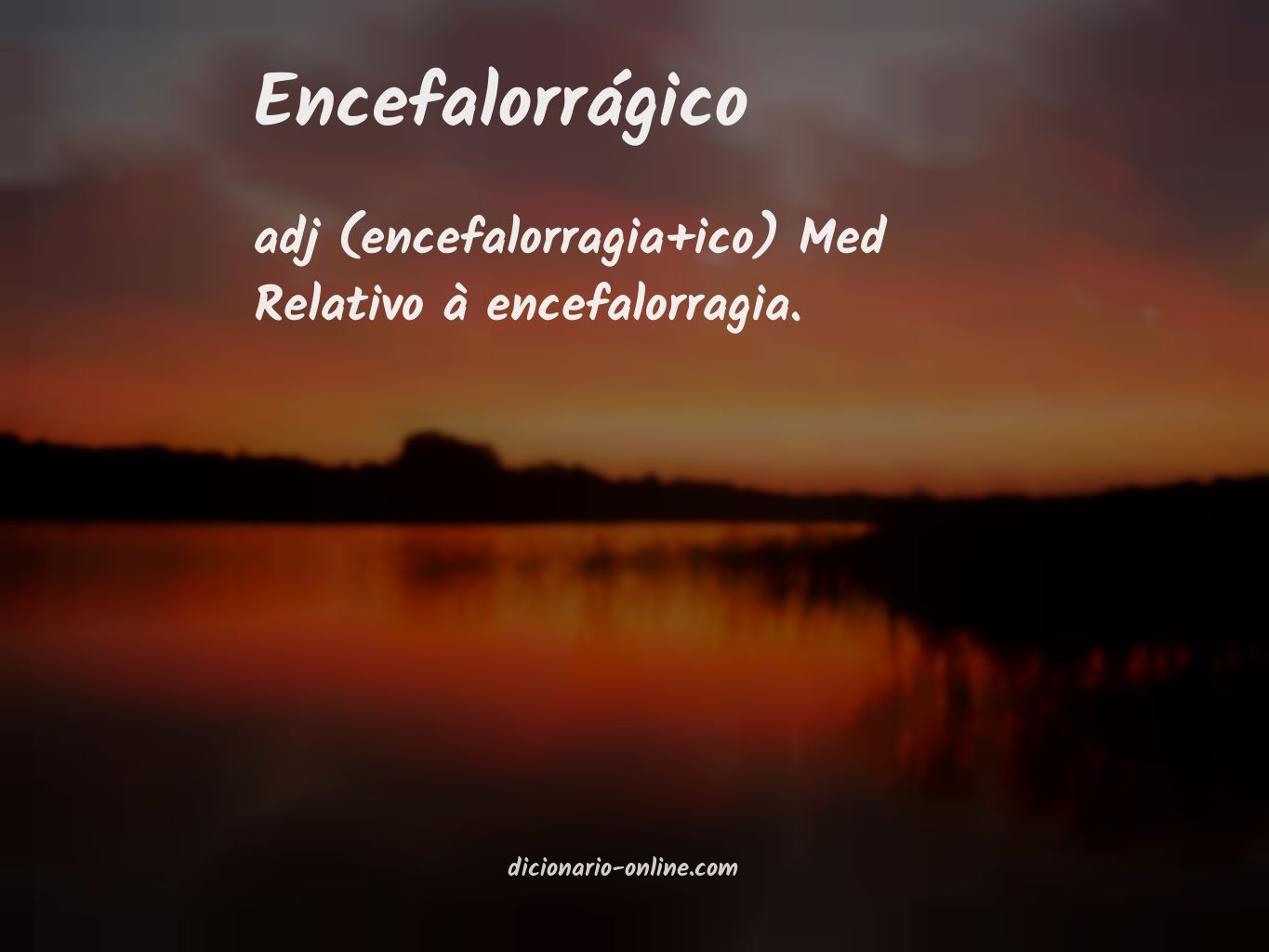 Significado de encefalorrágico