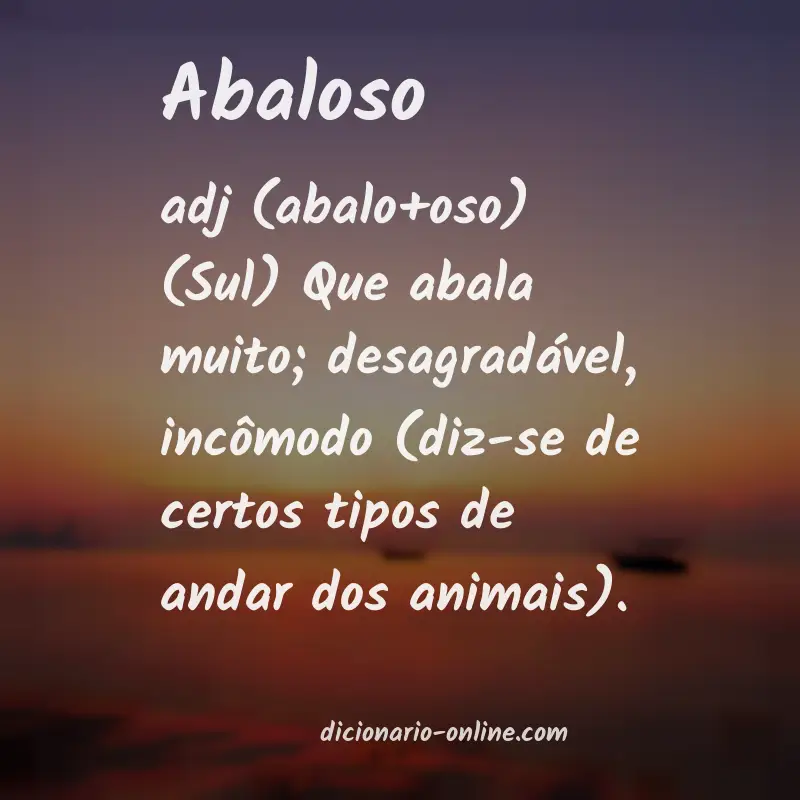 Significado de abaloso