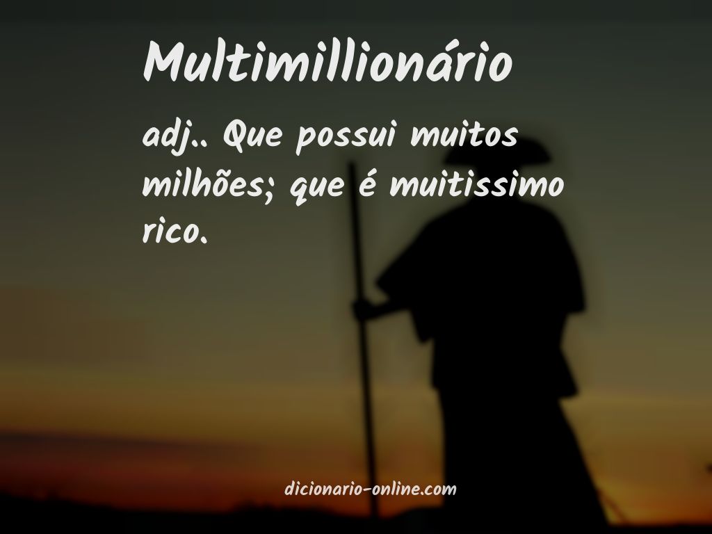 Significado de multimillionário