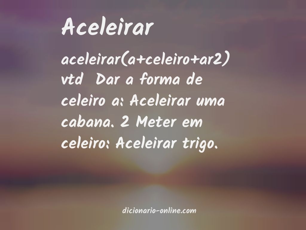 Significado de aceleirar