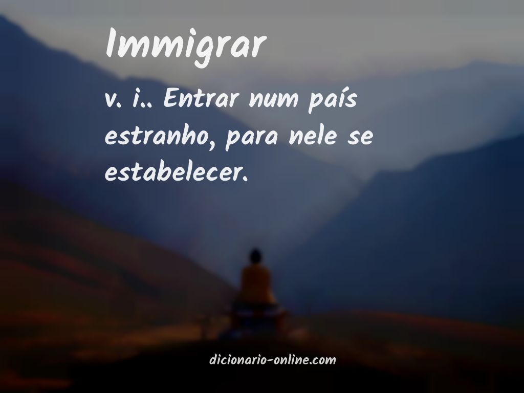 Significado de immigrar