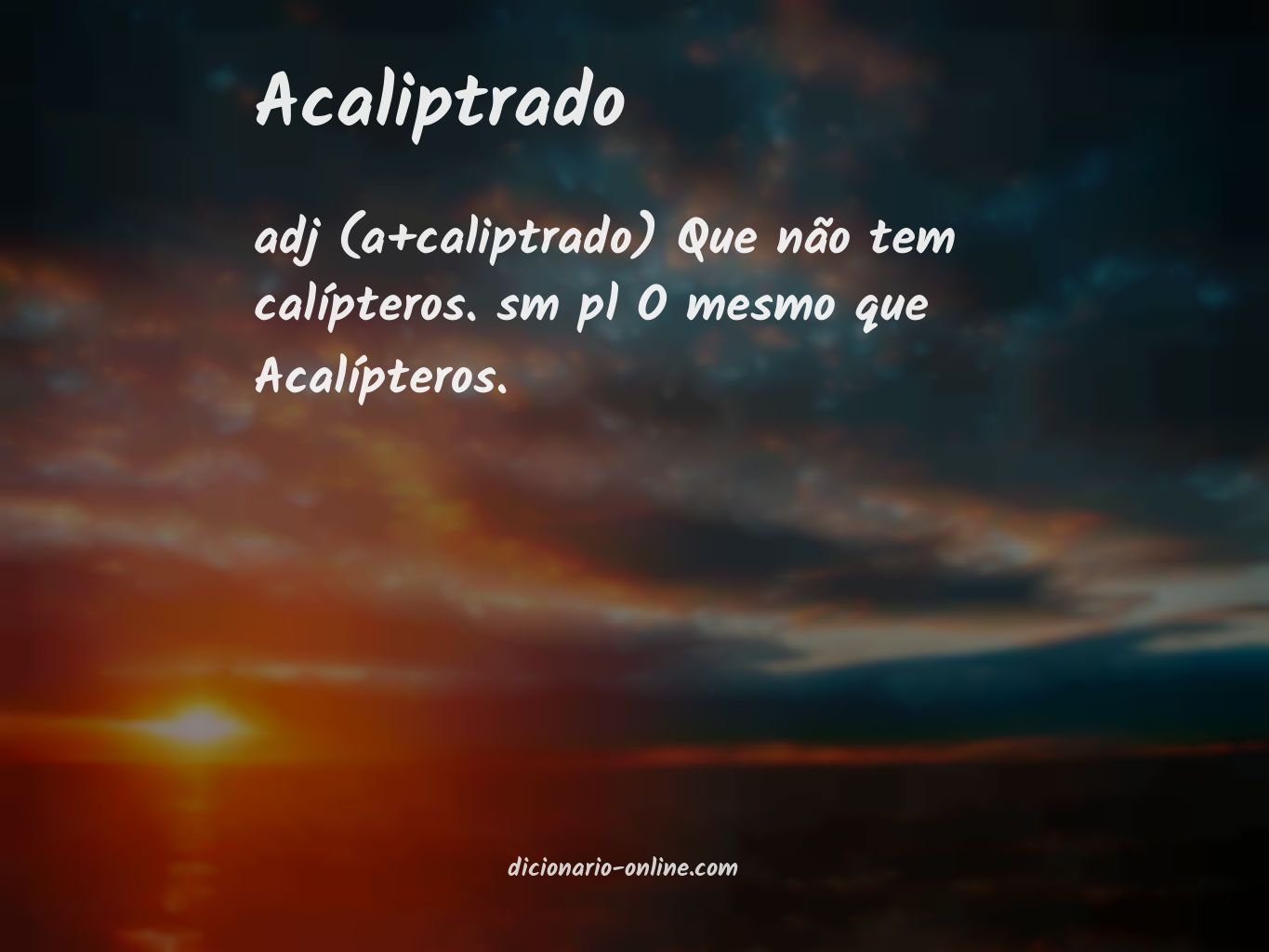 Significado de acaliptrado