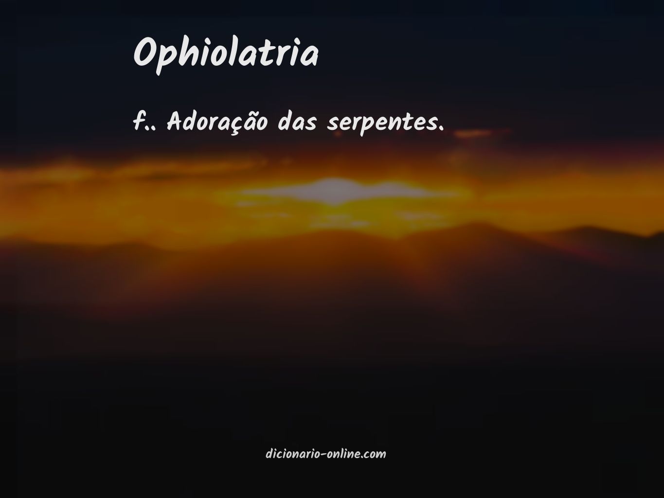 Significado de ophiolatria