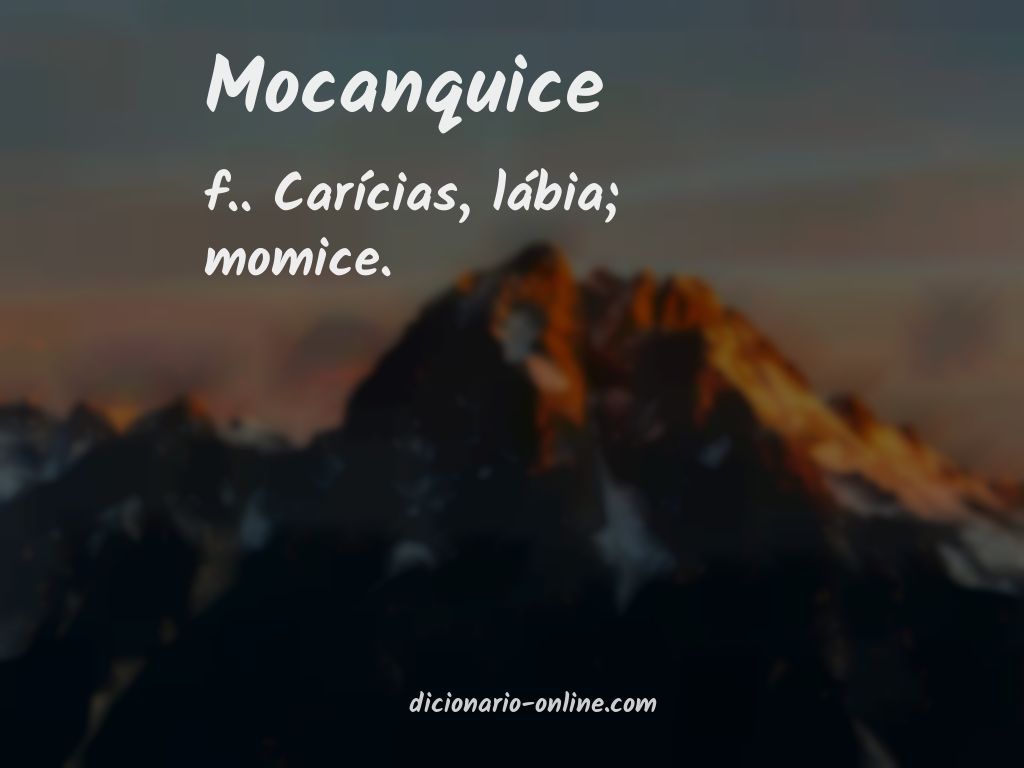 Significado de mocanquice