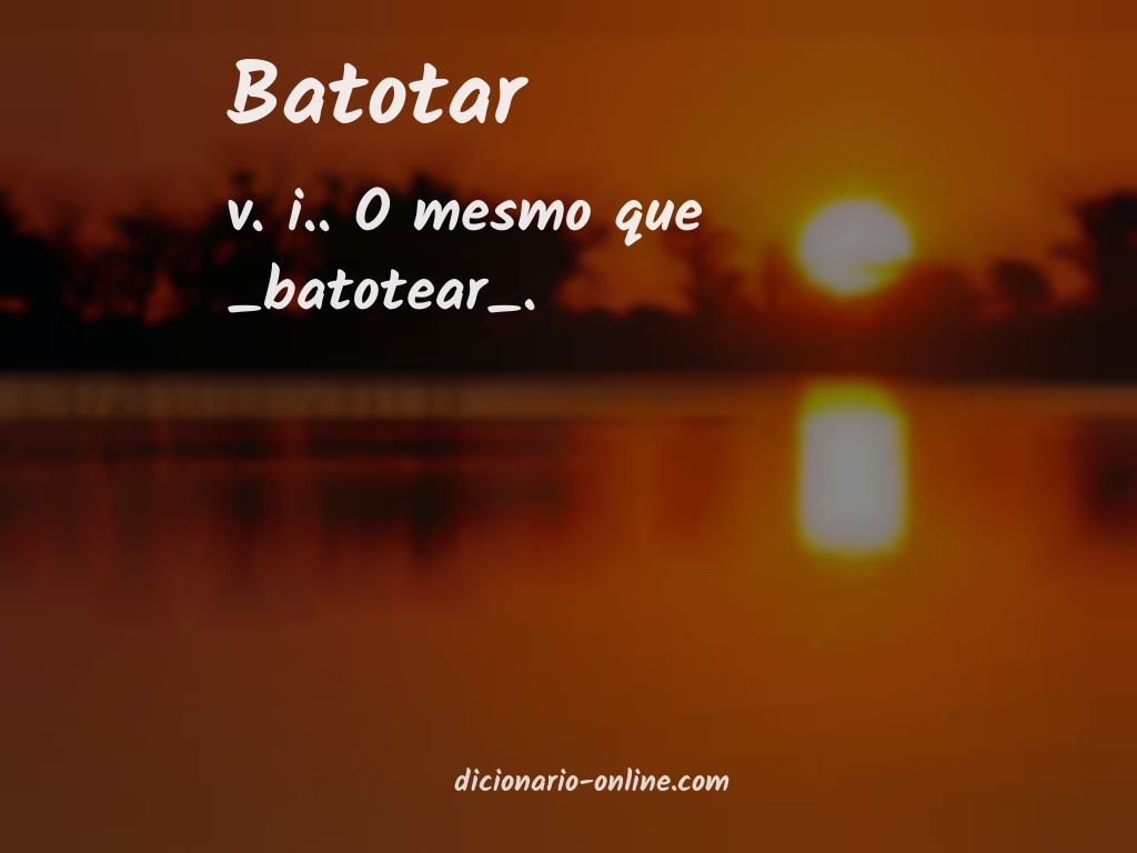 Significado de batotar