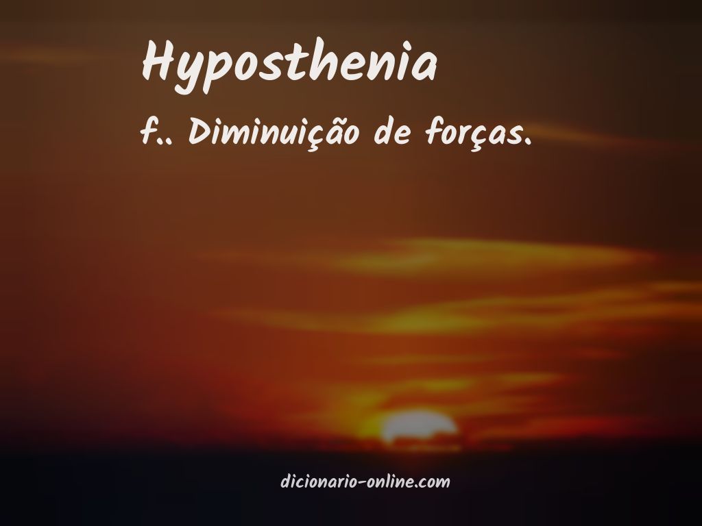 Significado de hyposthenia