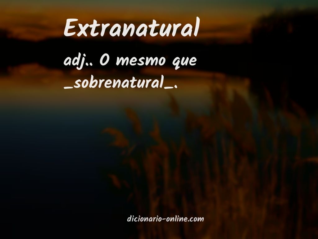 Significado de extranatural