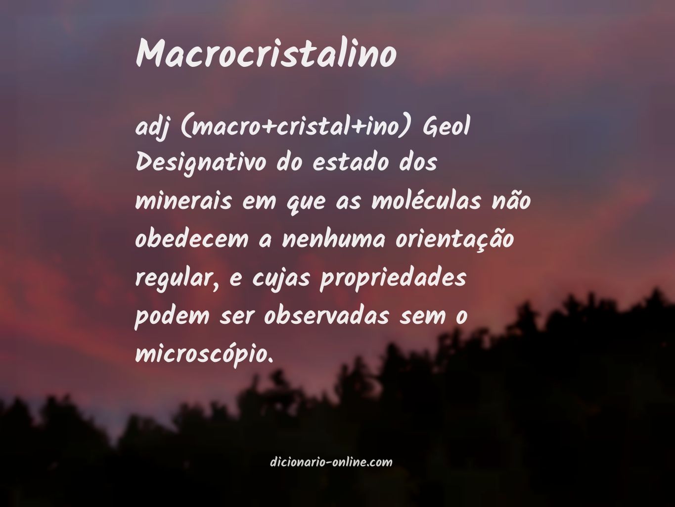 Significado de macrocristalino