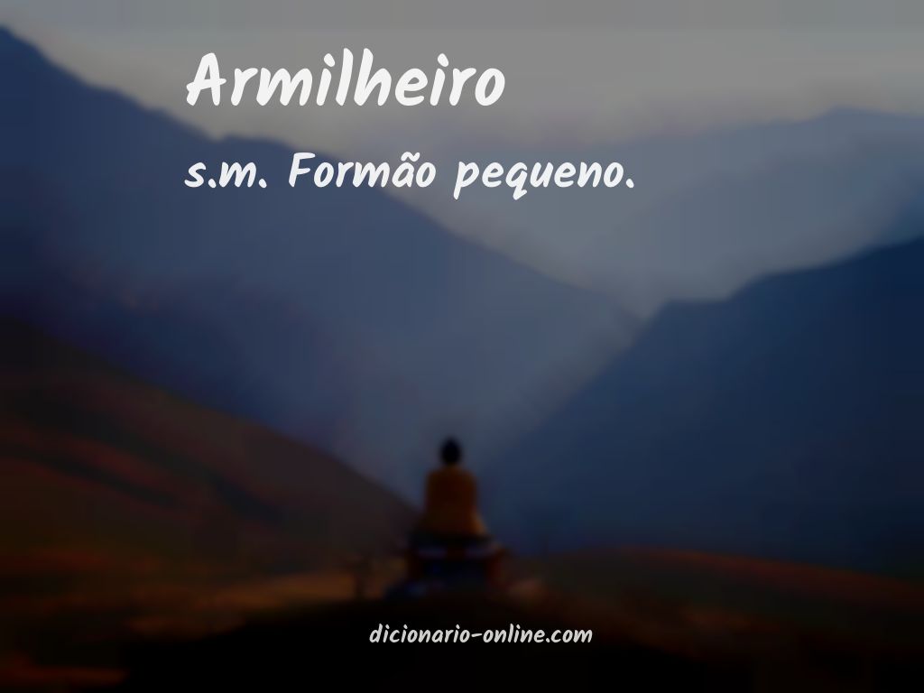 Significado de armilheiro