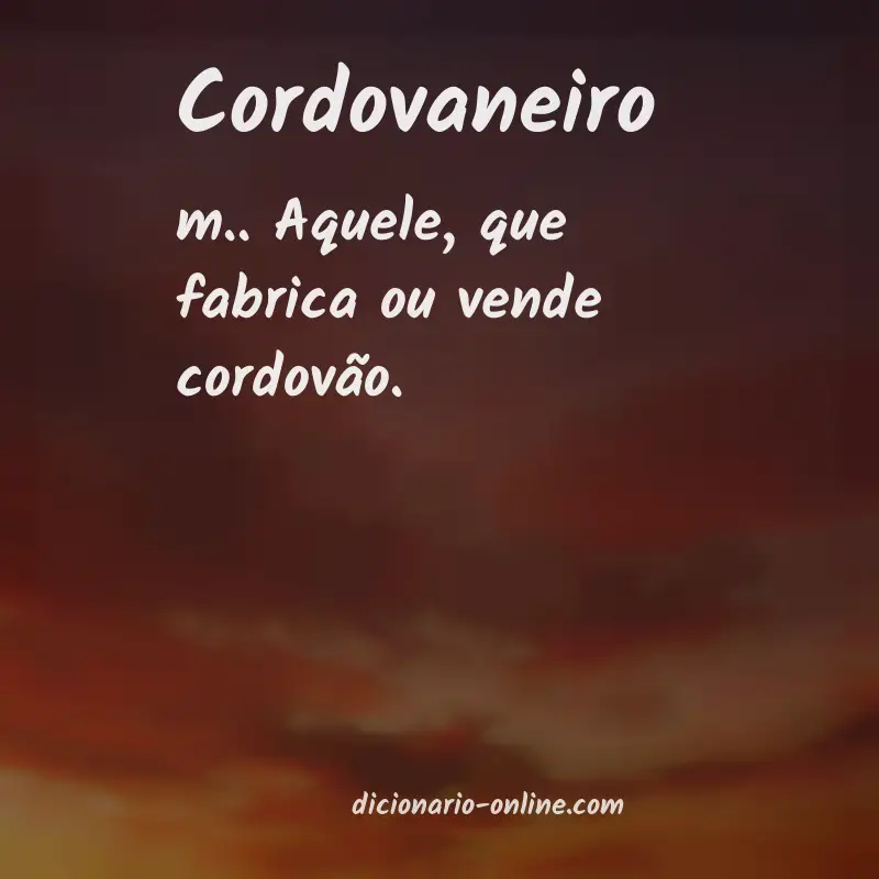 Significado de cordovaneiro