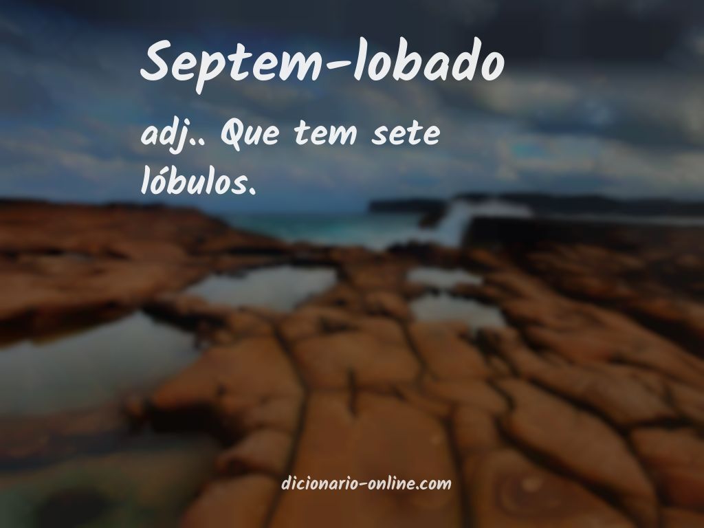 Significado de septem-lobado